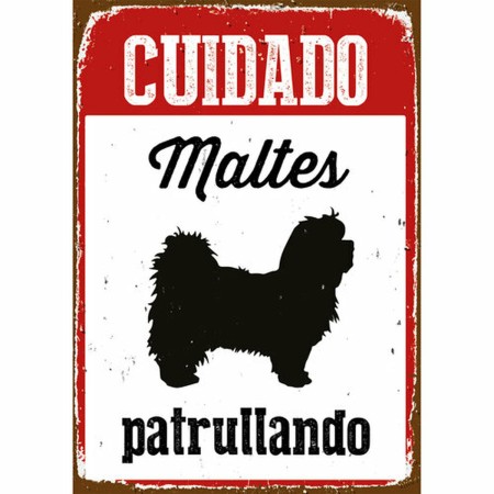 Plaque Magnet & Steel Cuidado Maltés Patrullando 14,8 x 21 cm