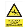 Cartel Normaluz Cuidado suelo resbaladizo PVC (30 x 40 cm)