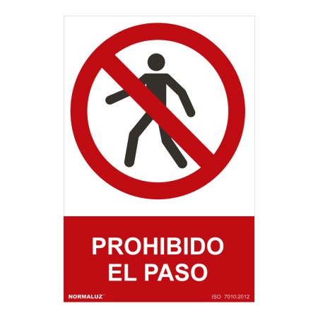 Cartel Normaluz Prohibido el paso PVC (30 x 40 cm)