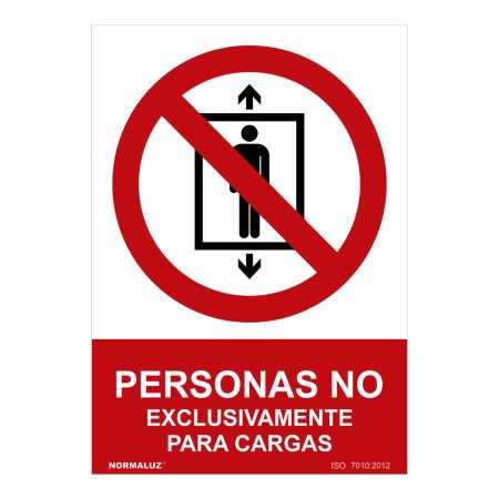 Cartel Normaluz Personas no, exclusivamente para cargas PVC (30 x 40 cm)