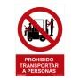 Panneau Normaluz Prohibido transportar a personas PVC (30 x 40 cm)