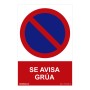 Cartel Normaluz Se avisa grúa PVC (30 x 40 cm)