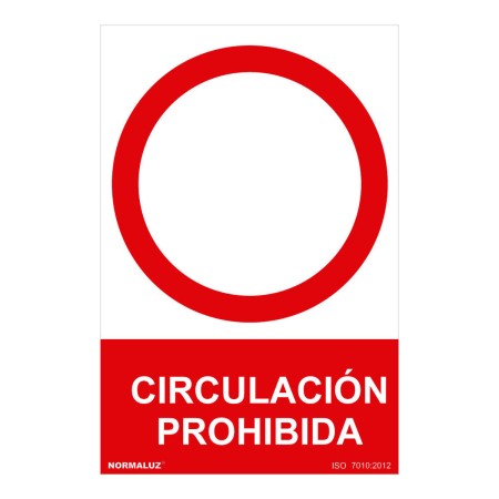 Cartel Normaluz Circulación prohibida PVC (30 x 40 cm)