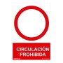 Cartel Normaluz Circulación prohibida PVC (30 x 40 cm)