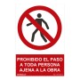 Cartel Normaluz prohibido el paso a toda persona ajena a la obra PVC (30 x 40 cm)